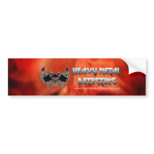 Heavy Metal Detecting Bumper Sticker