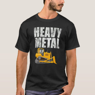 Heavy Metal Excavator Bulldozer Construction Digg T-Shirt