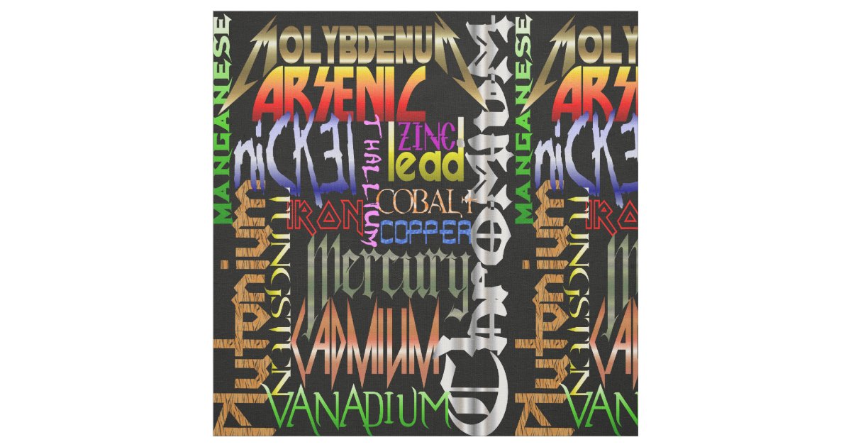 Heavy Metals Fabric Zazzle
