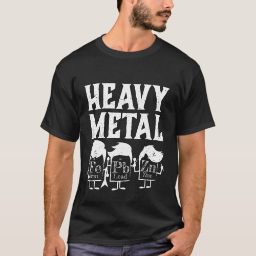 Heavy Metals Funny Science Joke Periodic Table T_Shirt