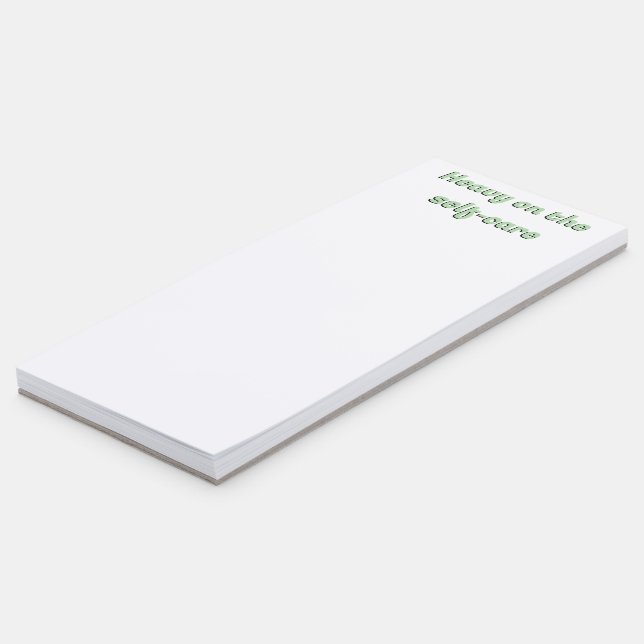Heavy on the self-care magnetic notepad (Angled)