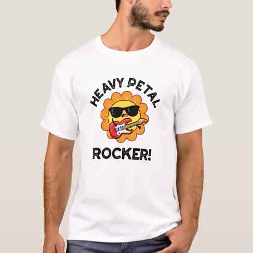 Heavy Petal Rocker Funny Heavy Metal Flower Pun T_Shirt