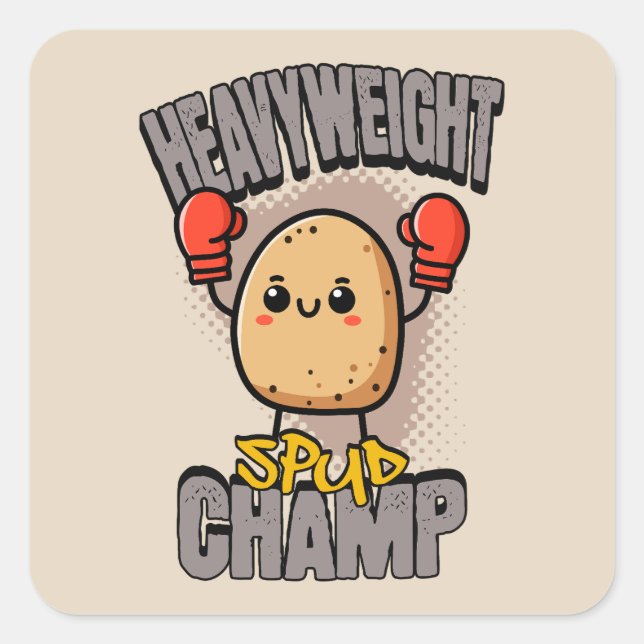 Heavyweight Spud Champ Boxing Potato  Square Sticker (Front)