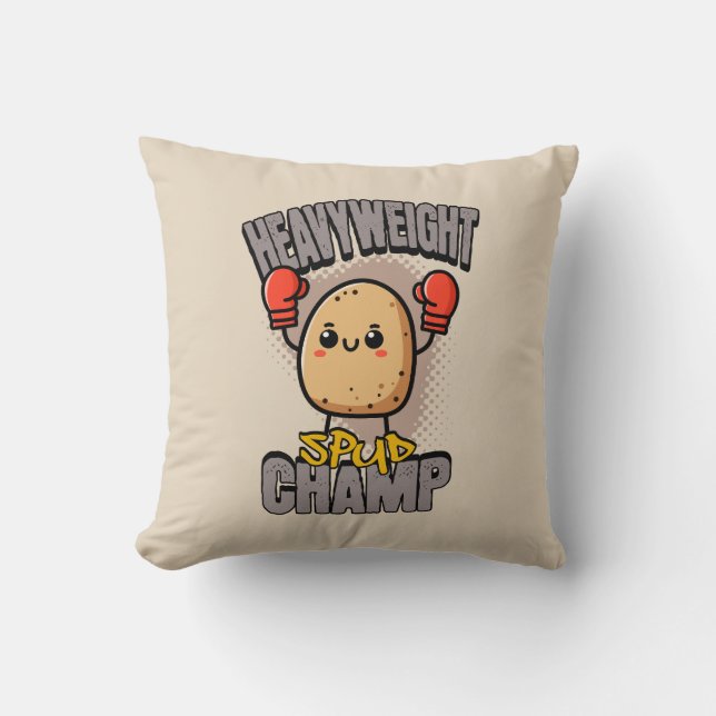 Heavyweight Spud Champ Boxing Potato  Throw Pillow (Front)