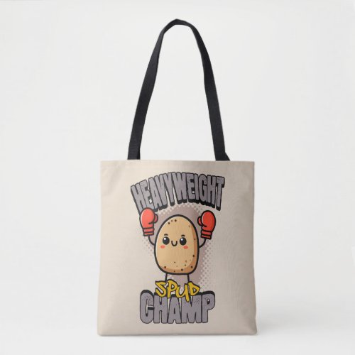 Heavyweight Spud Champ Boxing Potato Tote Bag
