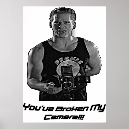 Heavyweights Lars Broken my Camera Poster