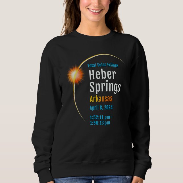 Heber Springs Arkansas Ar Total Solar Eclipse 2024 Sweatshirt (Front)