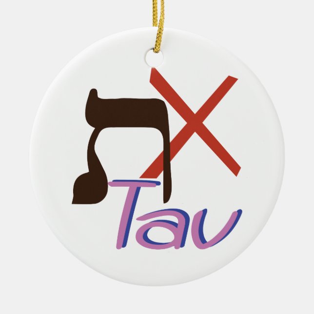 Hebrew Alphabet Tav Ceramic Ornament (Front)