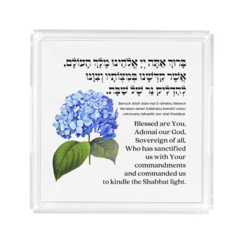 Hebrew Blessing for Shabbat Candles Hydrangea Acrylic Tray