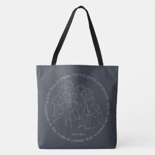 Hebrew: Feminism is the Radical... Jewish Feminist Tote Bag
