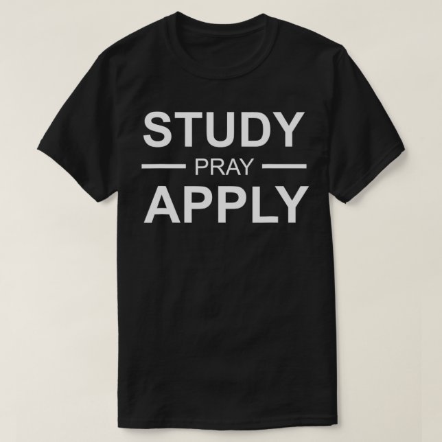 Hebrew Israelite Clothing STUDY PRAY APPLY  T-Shirt (Design Front)