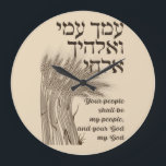 Hebrew Megillat Ruth Quote - Book of Ruth Shavuot Large Clock<br><div class="desc">An inspiring quote from the Book of Ruth which she directed to her beloved mother-in-law, Naomi. Beautiful art for the holiday of Shavuot and all year round! In Judaism, Ruth has been seen as the first righteous convert, and this quote might be a deeply meaningful gift for a Jew of...</div>