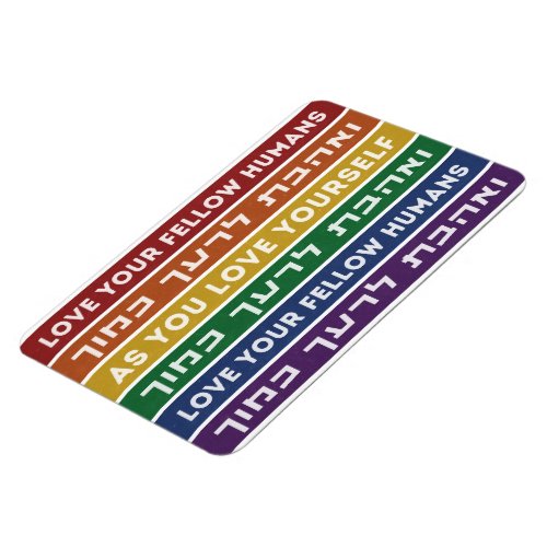 Hebrew Torah Verse Love Your Fellow LGBTQ Rainbow  Magnet