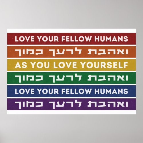 Hebrew Torah Verse Love Your Fellow LGBTQ Rainbow Poster