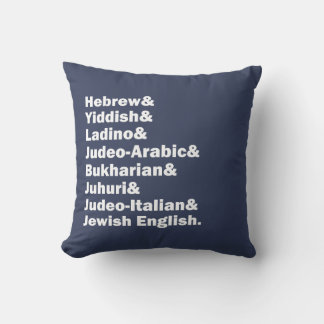 Hebrew& Yiddish& Ladino& Other Jewish Languages Throw Pillow
