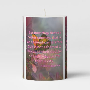 Hebrews 11:16 KJV Bible Scripture Pic Pillar Candle