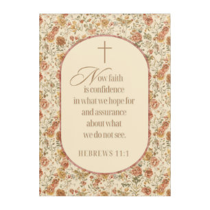 Hebrews 11:1 Faith Scripture Vintage Floral Acrylic Print