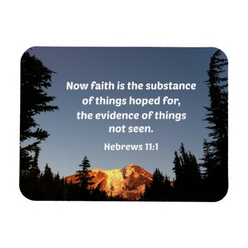 Hebrews 111 Now faith is the substance of things  Magnet