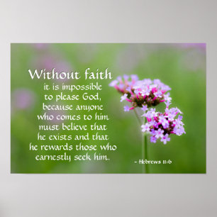 Hebrews 11:6 He rewards those who seek Him, Bible Poster