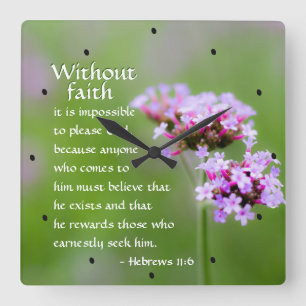Hebrews 11:6 He rewards those who seek Him, Bible Square Wall Clock