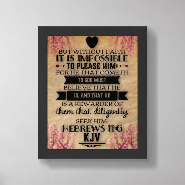 Hebrews 11:6 KJV Christian Bible Verse Image Framed Art (Framed Front)
