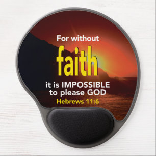 Hebrews 11:6 WITHOUT FAITH Christian Scripture Gel Mouse Pad