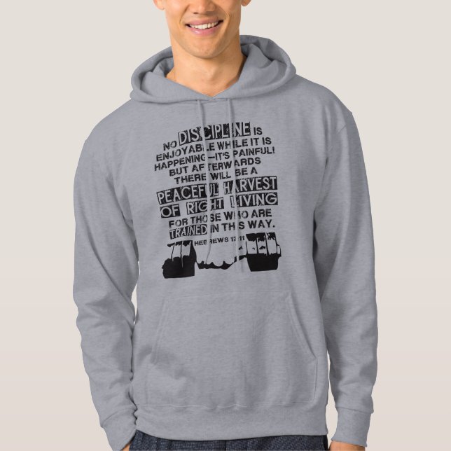 Hebrews 12:11 - Discipline Quote for Lifters Hoodie (Front)