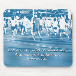 Hebrews 12:1 Let us run the race Mouse Pad