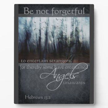 Hebrews 13:2 Angel Quote Plaque by Meg_Stewart at Zazzle