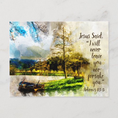 Hebrews 135 I will never leave you or forsake you Postcard