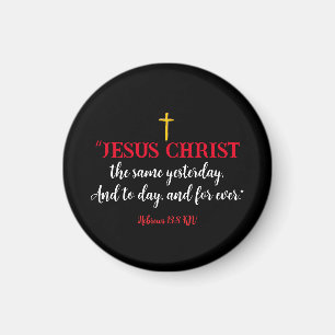Hebrews 13:8 Christian Bible Verse Black Magnet