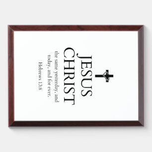 Hebrews 13:8 KJV Jesus Christ Forever Bible Verse Award Plaque