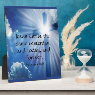 Hebrews 13:8 plaque