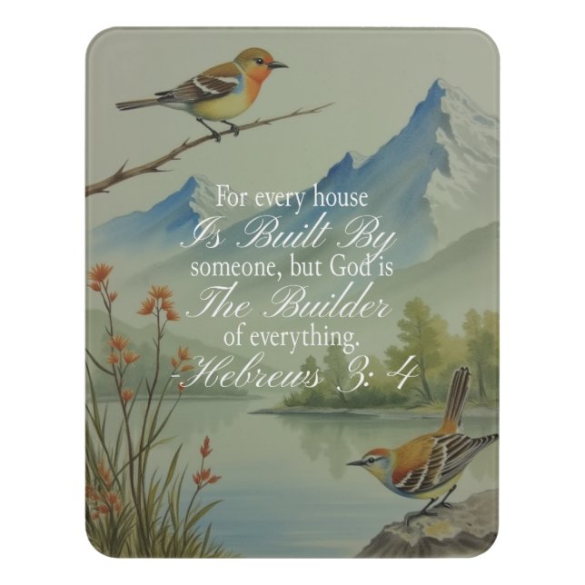 Hebrews 3:4 God the Builder Scripture | Christian  Door Sign (Contemporary Vert)