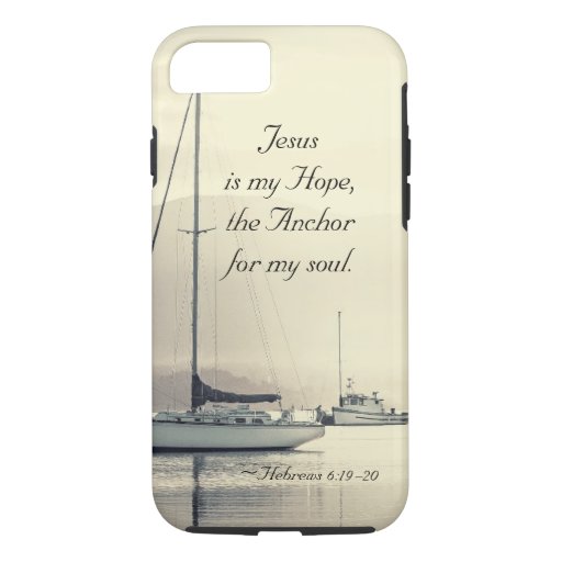 Hebrews 6:19 Jesus Anchor for my soul, Sailboats iPhone 8/7 Case