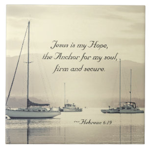 Hebrews 6:19 Jesus Anchor for my soul, Sailboats Ceramic Tile