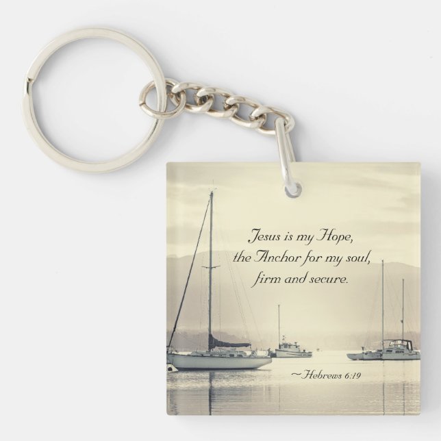 Hebrews 6:19 Jesus Anchor for my soul, Sailboats Keychain (Front)