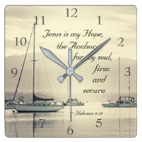 Hebrews 6:19 Jesus Anchor for my soul, Sailboats Square Wall Clock