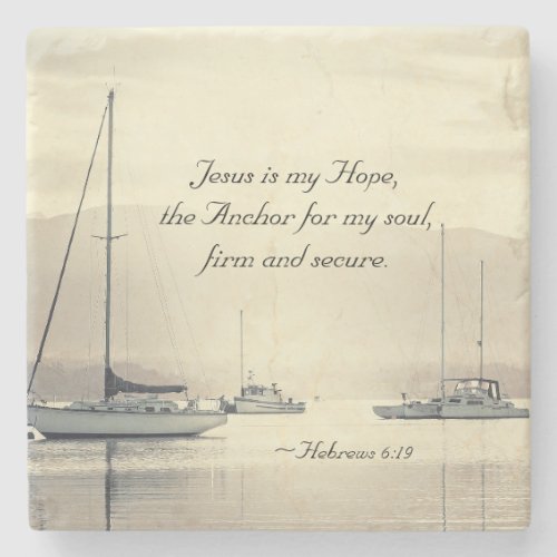 Hebrews 619 Jesus Anchor for my soul Sailboats Stone Coaster