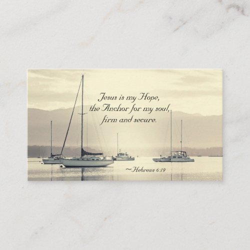 Hebrews 619 Jesus is the Anchor for my soul Business Card