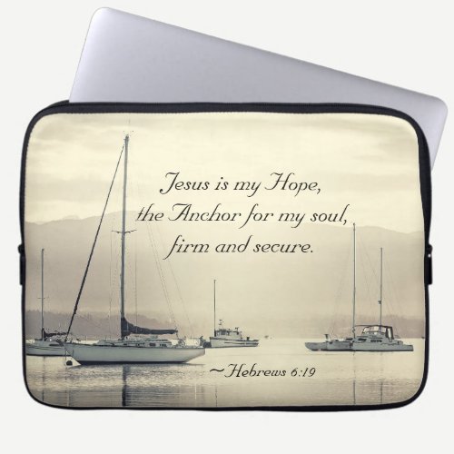 Hebrews 6:19 Jesus is the Anchor for my soul, Laptop Sleeve
