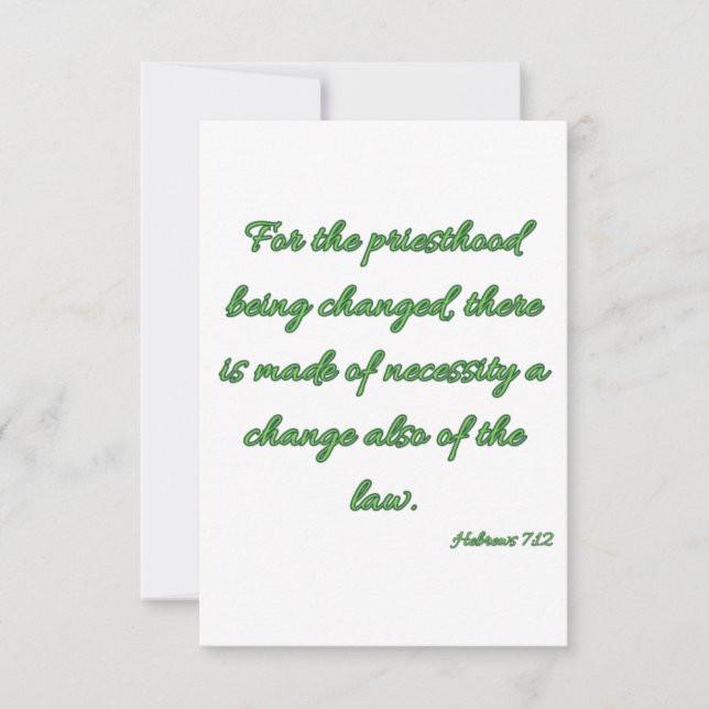 Hebrews 7:12 KJV Bible Verse Flat Greeting Card (Front)