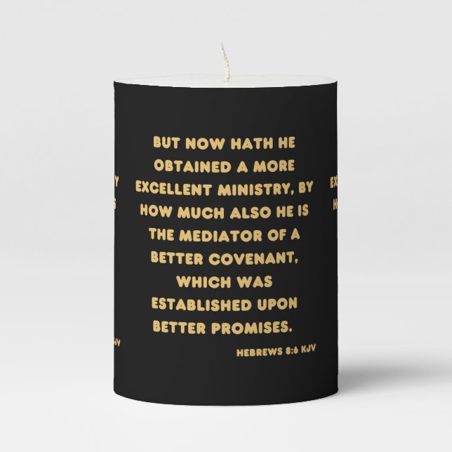 Hebrews 8:6 KJV Bible Verse Pillar Candle (Front)