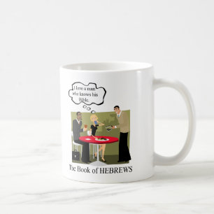HEBREWSmanknowshisBible Coffee Mug
