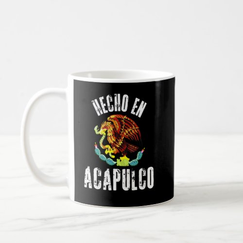 Hecho En Acapulco  Mexican Eagle Flag Cinco De May Coffee Mug