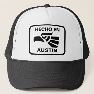 Hecho en Austin personalizado custom personalized Trucker Hat