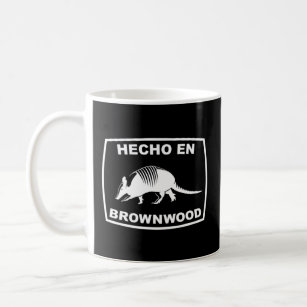 Hecho en Brownwood Texas Armadillo Southern State  Coffee Mug