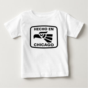 Hecho en Chicago personalizado custom personalized Baby T-Shirt
