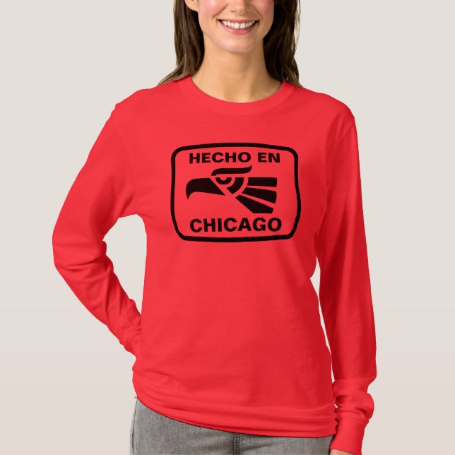 Hecho en Chicago personalizado custom personalized T-Shirt (Front)