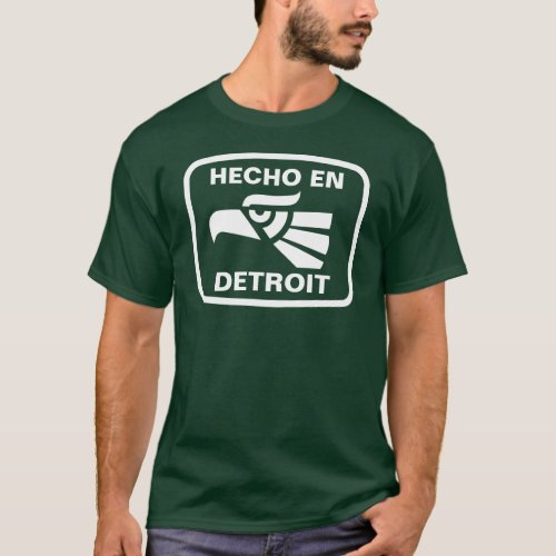 Hecho en Detroit personalizado custom personalized T_Shirt